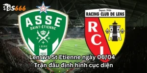 Lens vs St Etienne ngày 06/04 - Trận đấu định hình cục diện